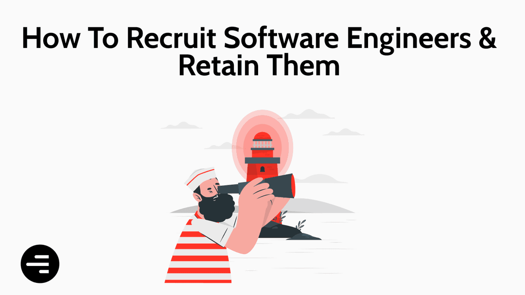 How To Recruit Software Engineers